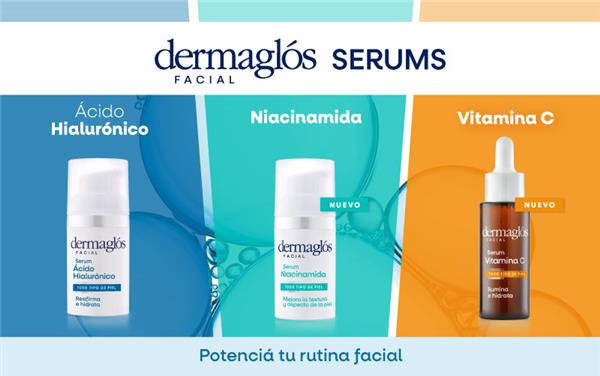 Dermaglós lanza dos nuevos serums para potenciar la rutina de cuidado diario del rostro