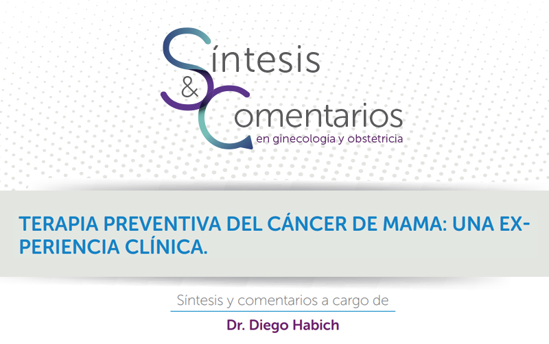 Terapia preventiva del cáncer de mama: una experiencia clínica